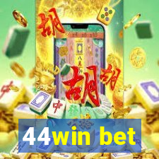 44win bet